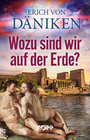 Buchcover Wozu sind wir auf der Erde?