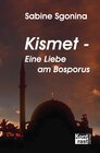 Buchcover Kismet - Eine Liebe am Bosporus