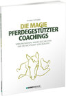 Buchcover Die Magie pferdegestützter Coachings