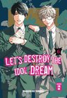 Buchcover Let's destroy the Idol Dream 06