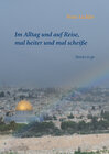 Buchcover Im Alltag und auf Reise, mal heiter und mal scheiße