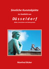 Buchcover Sinnliche Kunstobjekte im Stadtbild von Düsseldorf