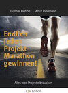 Buchcover Endlich jeden Projektmarathon gewinnen!