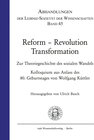 Buchcover Reform - Revolution - Transformation. zur Theoriegeschichte des sozialen Wandels