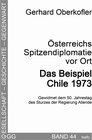 Buchcover Österreichs Spitzendiplomatie vor Ort. Das Beispiel Chile 1973