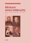 Buchcover Akteure eines Umbruchs. Männer und Frauen der Revolution von 1848/49