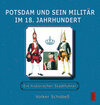 Buchcover Potsdam und sein Militär im 18. Jahrhundert