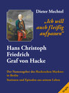 Buchcover 'ich will auch fleissig aufpassen'. Hans Christoph Friedrich Graf von Hacke. Der Namensgeber des Hackeschen Marktes in B