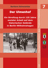 Der Ulmenhof. Ein Streifzug durch 125 Jahre sozialer Arbeit auf dem historischen Gelände in Berlin-Wilhelmshagen width=