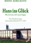 Buchcover Hans ins Glück. Wer frei sein will muss fliegen
