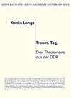 Buchcover Drei Theatertexte aus der DDR
