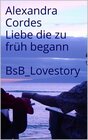 Buchcover Liebe die zu früh begann