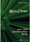 Buchcover Benjamin und sein wundersames Erbe