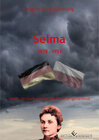 Buchcover Selma - 1878 - 1953 Schicksalhafter Zweiter Weltkrieg