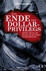 Buchcover Das Ende des Dollar-Privilegs
