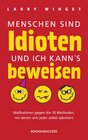 Buchcover Menschen sind Idioten und ich kann's beweisen