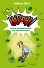 Buchcover Hatschi! Aus dem verschnupften Leben eines tapferen Allergikers