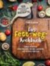 Buchcover Das Fett-weg-Kochbuch