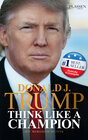 Buchcover Donald J. Trump - Think like a Champion