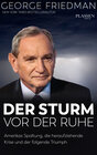 Buchcover George Friedman: Der Sturm vor der Ruhe