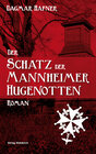 Buchcover Der Schatz der Mannheimer Hugenotten