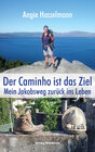 Buchcover Der Caminho ist das Ziel