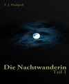 Buchcover Die Nachtwanderin - Teil 1