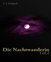 Buchcover Die Nachtwanderin - Teil 2