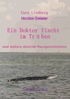 Buchcover Ein Doktor fischt im Trüben