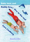 Buchcover Baby bear and Daddy bear dive to the reef