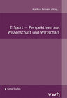 Buchcover E-Sport – Perspektiven aus Wissenschaft und Wirtschaft