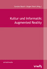 Buchcover Kultur und Informatik: Augmented Reality