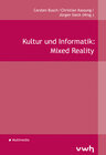 Buchcover Kultur und Informatik: Mixed Reality