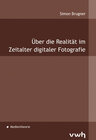 Buchcover Über die Realität im Zeitalter digitaler Fotografie