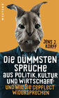 Buchcover Die dümmsten Sprüche aus Politik, Kultur und Wirtschaft