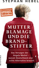 Buchcover Mutter Blamage und die Brandstifter