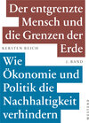 Buchcover Der entgrenzte Mensch und die Grenzen der Erde - Band 2