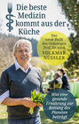 Buchcover Die beste Medizin kommt aus der Küche