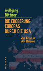 Buchcover Die Eroberung Europas durch die USA