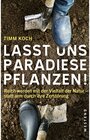 Buchcover Lasst uns Paradiese pflanzen!