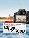 Buchcover Kreativ fotografieren mit Canon EOS 700D