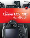 Buchcover Das Canon EOS 70D Handbuch
