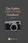 Buchcover Das Fujifilm X100T / X100S Handbuch