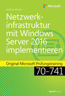 Buchcover Netzwerkinfrastruktur mit Windows Server 2016 implementieren