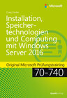 Buchcover Installation, Speichertechnologien und Computing mit Windows Server 2016