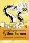 Eigene Spiele programmieren – Python lernen width=