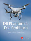 Buchcover DJI Phantom 4 – Das Profibuch