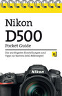 Buchcover Nikon D500 Pocket Guide
