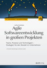 Buchcover Agile Softwareentwicklung in großen Projekten