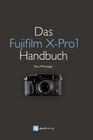 Buchcover Das Fujifilm X-Pro1 Handbuch